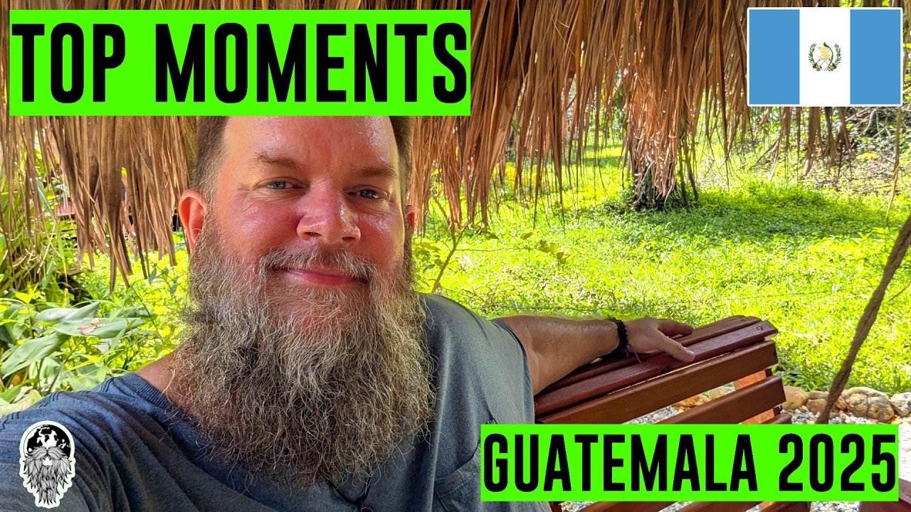 My top 10 Guatemala travel moments part 1