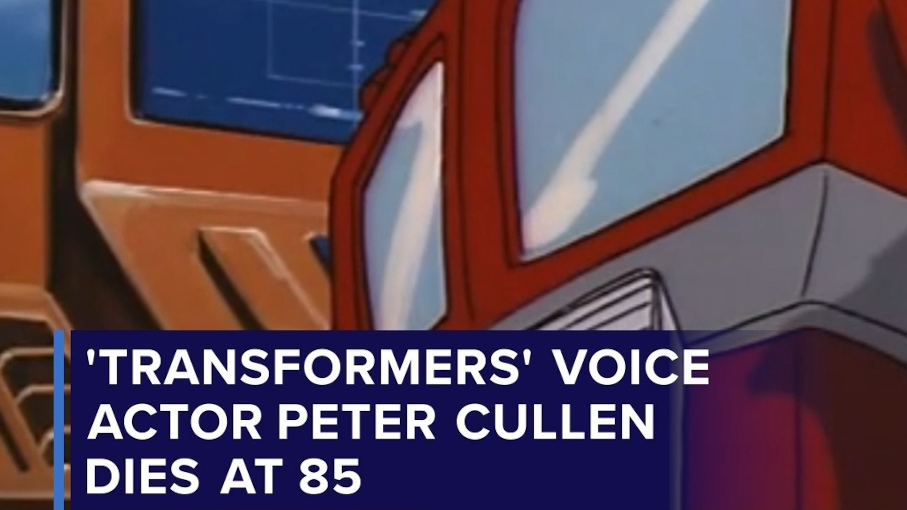 transformers-voice-actor-peter-cullen-dies-at-85
