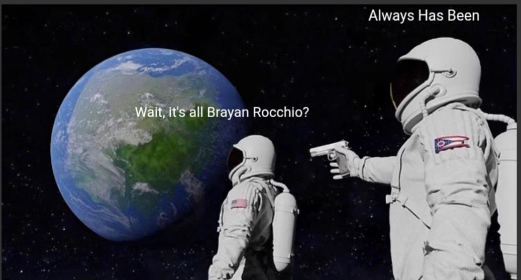 It’s all Brayan Rocchio? Always has been