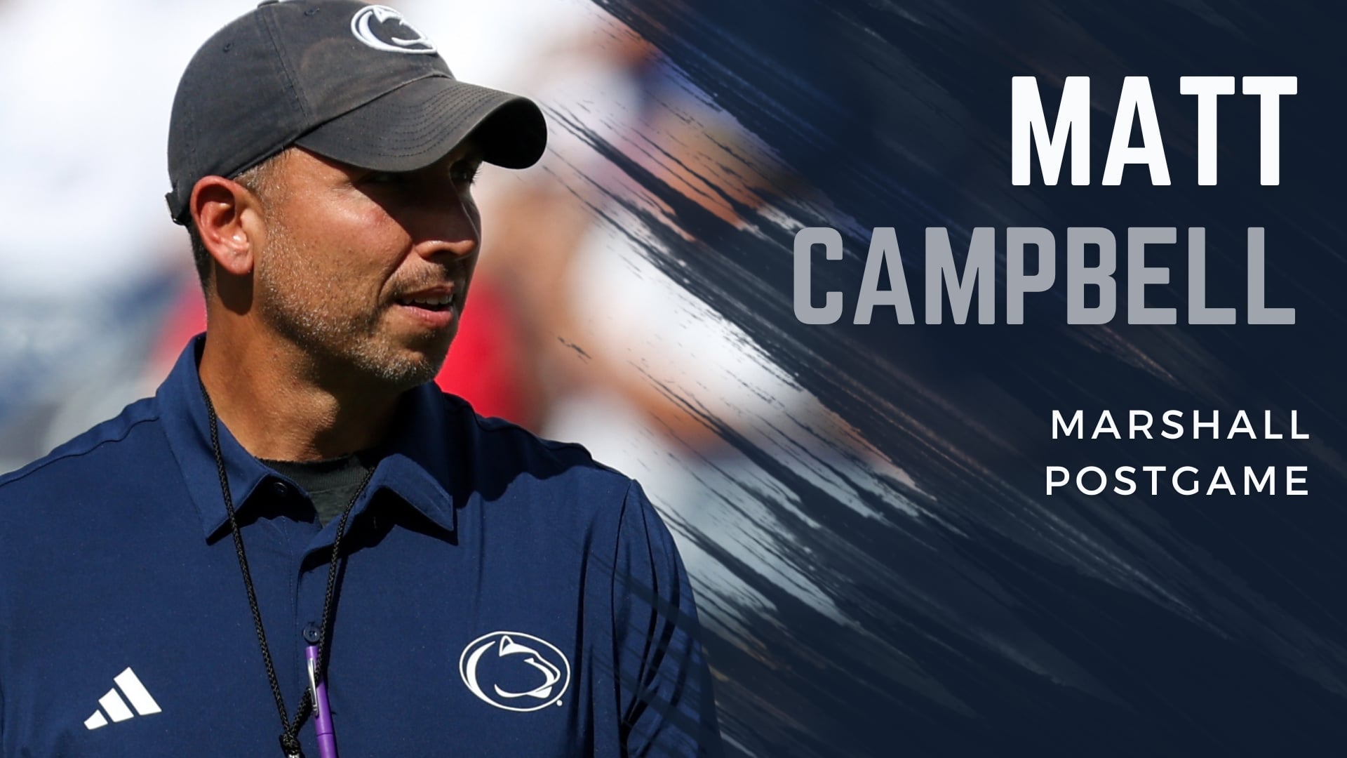 Watch: Matt Campbell recaps Penn State's 45-0 win over Marshall
