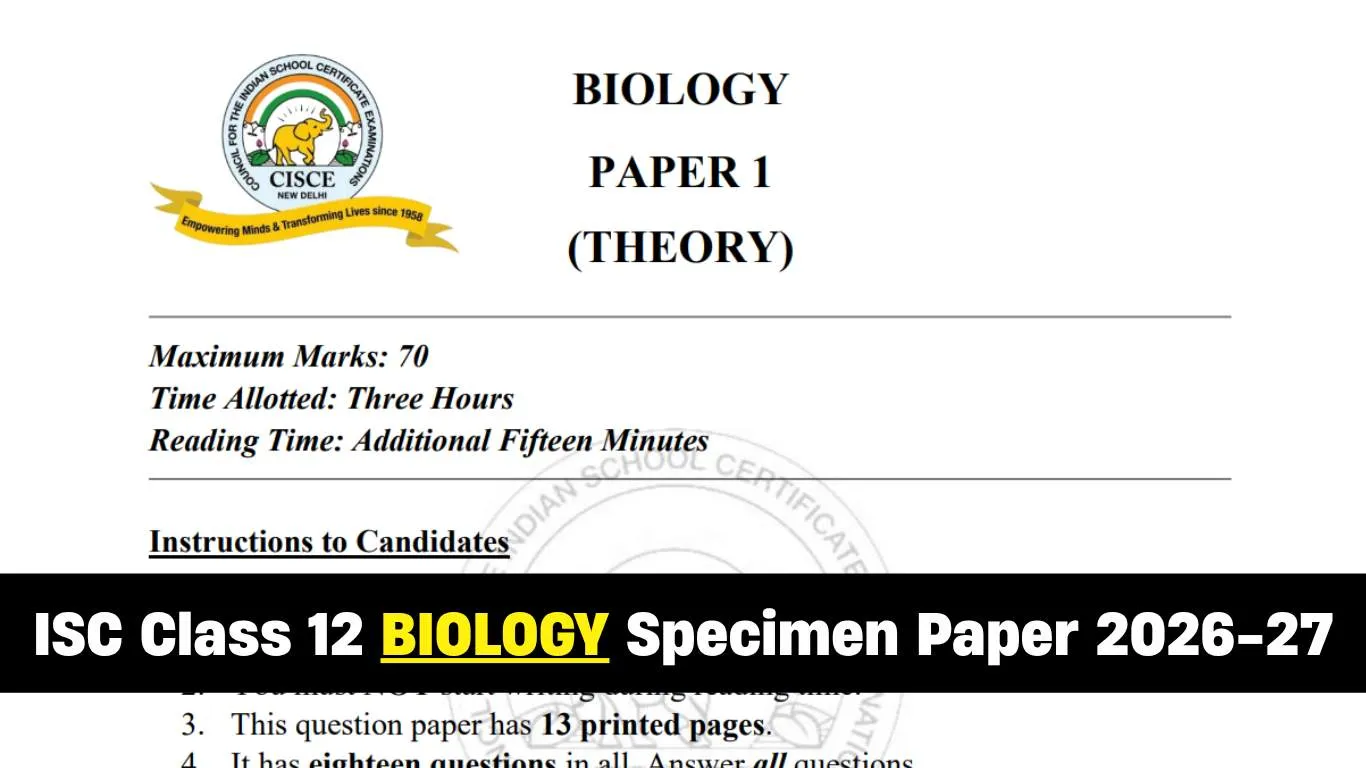 ISC class 12 biology specimen paper 2026-27: Download PDF for CISCE ...