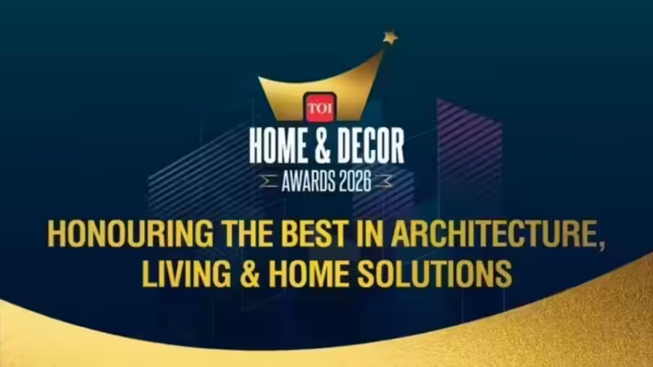 TOI Home & Decor Awards 2026: Don’t miss your chance to be recognised ...