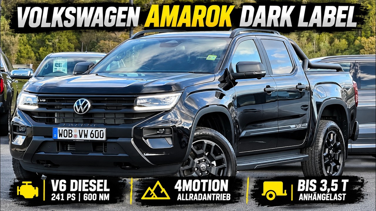2026 VW Amarok Dark Label V6 Pick-up mit 241 PS und 600 Nm