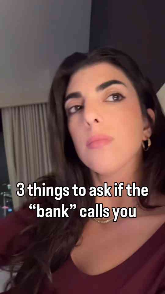 Three questions for checking an unexpected bank call