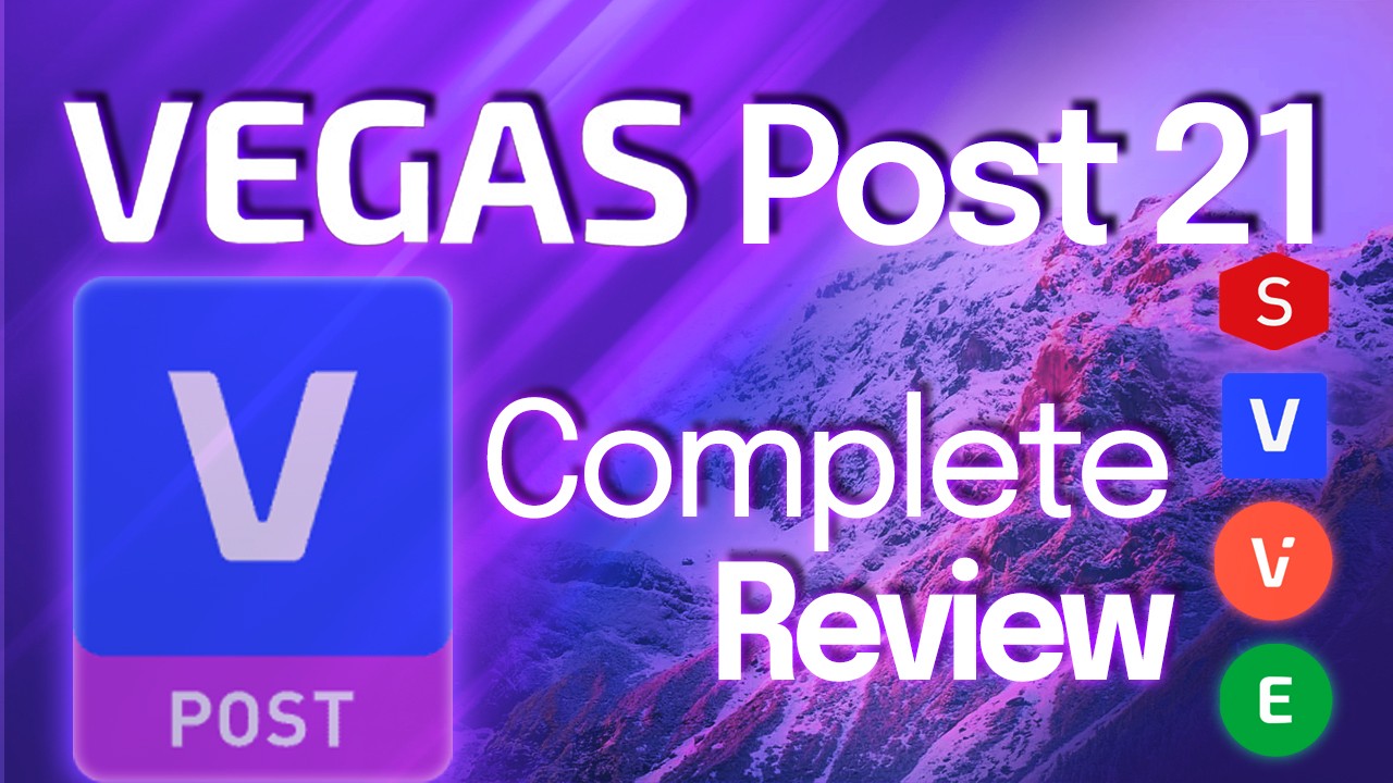 Vegas Pro 21 guide: Explore new features and editing tools