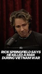 Rick Springfield says he killed a man during Vietnam war