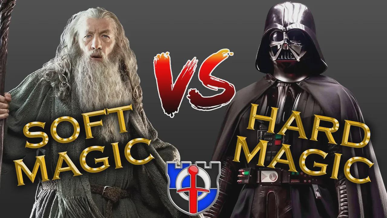 Magic in fantasy, soft magic vs hard magic: Fantasy re-armed