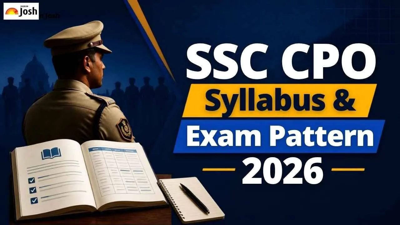 SSC CPO syllabus 2026: Download latest exam pattern, paper 1 & 2 ...