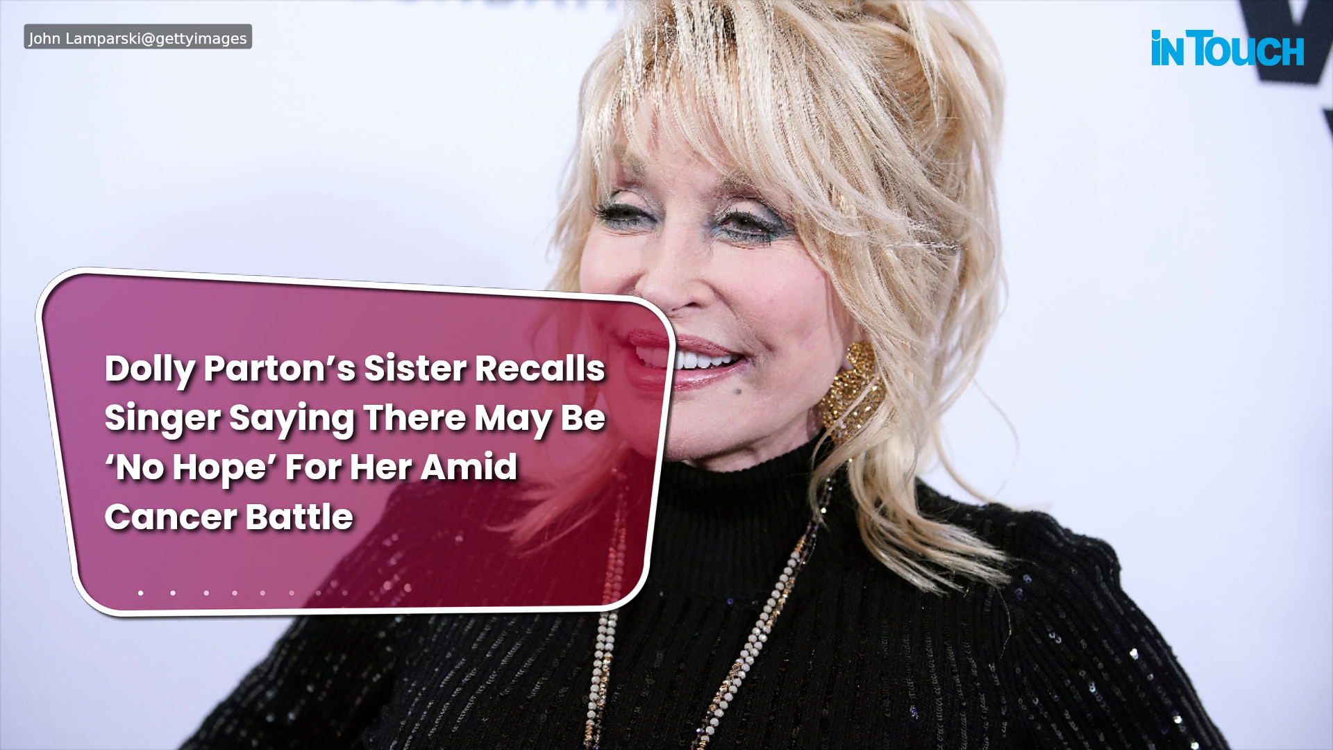 Dolly Parton’s sister recalls singer saying there may be ‘no hope’ for ...