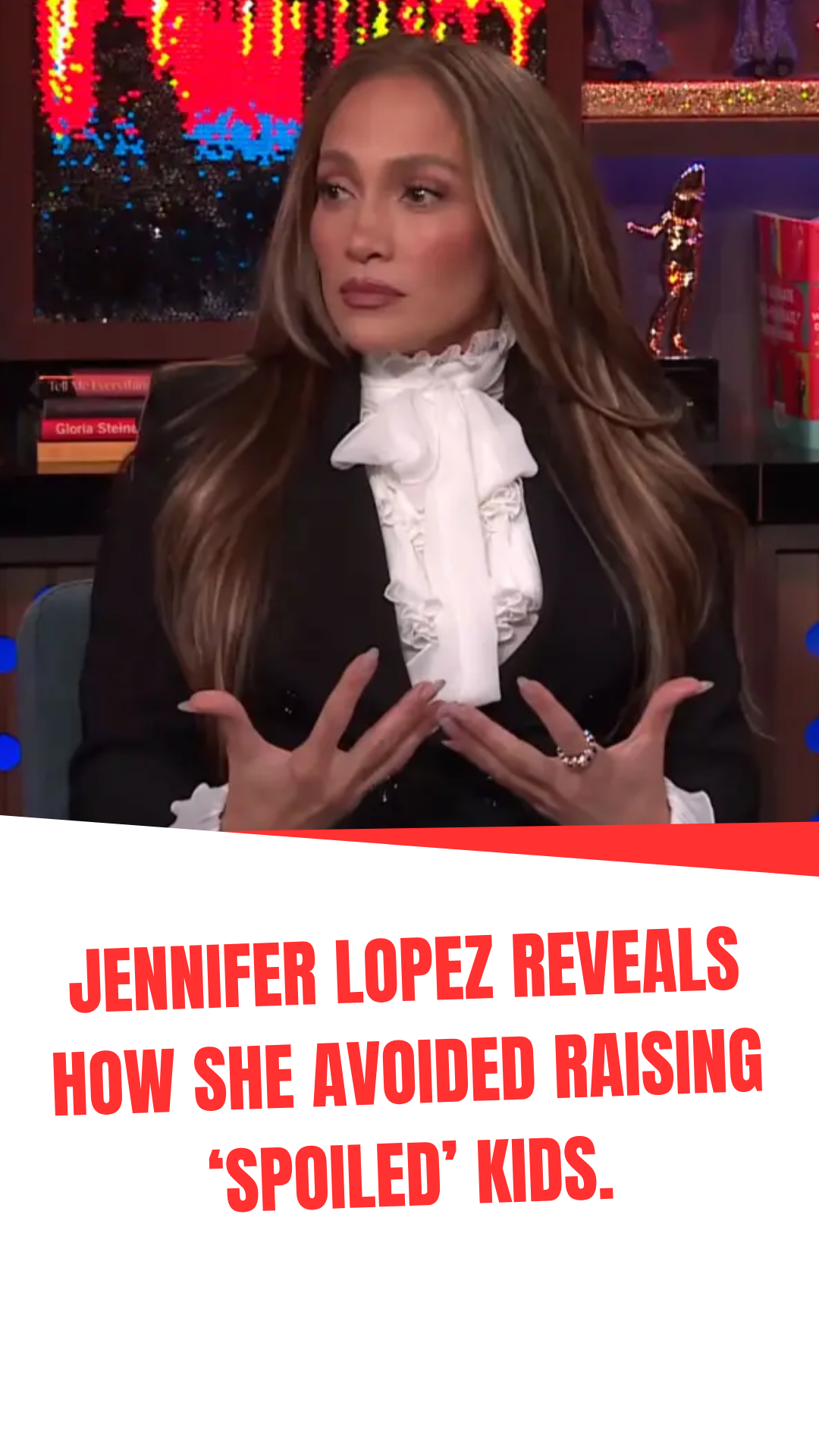 Jennifer Lopez reveals how she avoided raising 'spoiled' kids