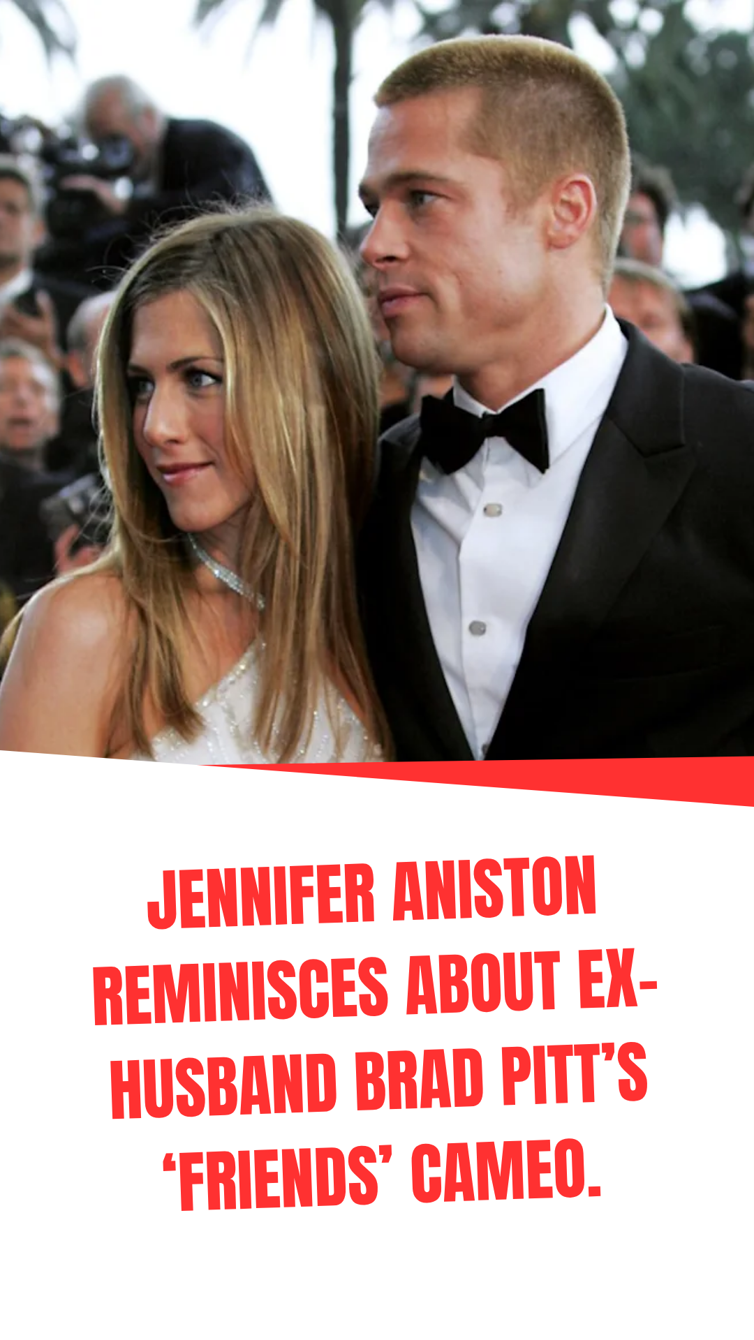 jennifer-aniston-reminisces-about-ex-husband-brad-pitt-s-friends-cameo