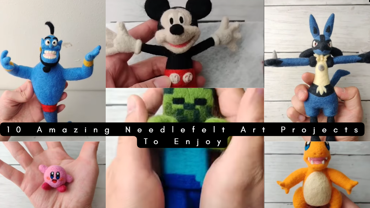 10 satisfying needle felt art projects