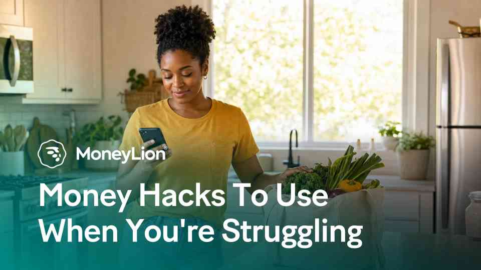 Money hacks to use when you're struggling