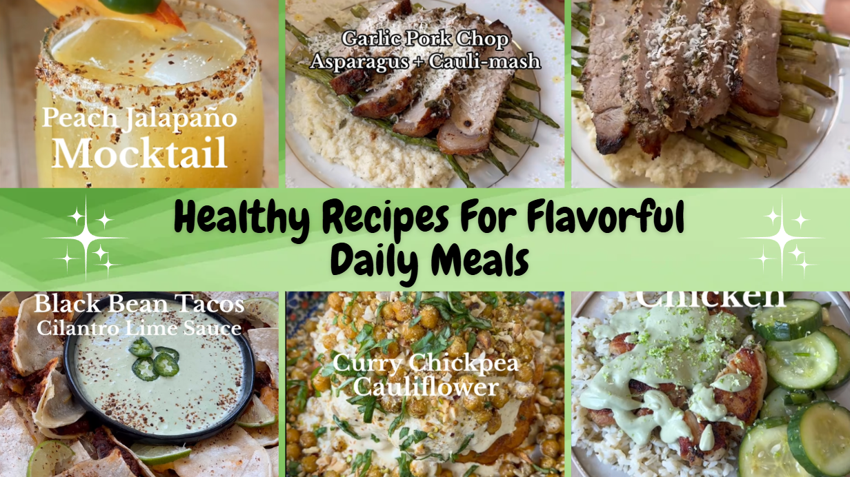 5 healthy recipes for flavorful daily meals