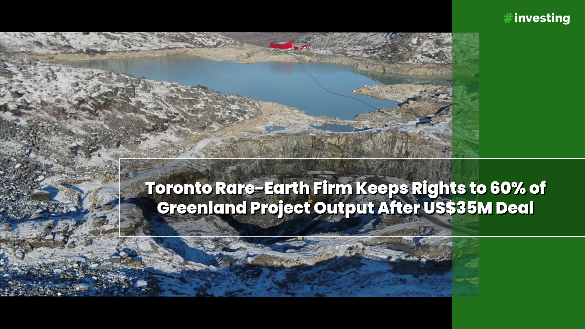 Toronto rare-earth firm keeps rights to 60% of Greenland project output ...