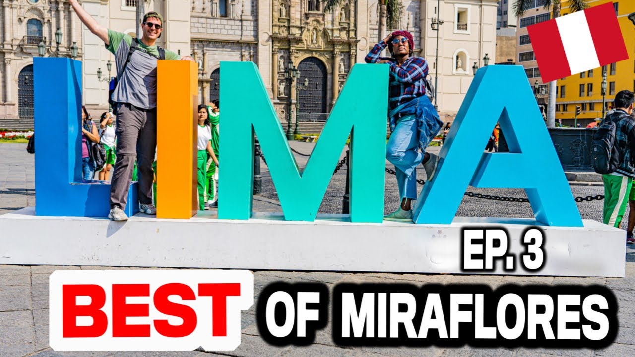 Lima Peru - Plan your perfect trip to Miraflores in Lima