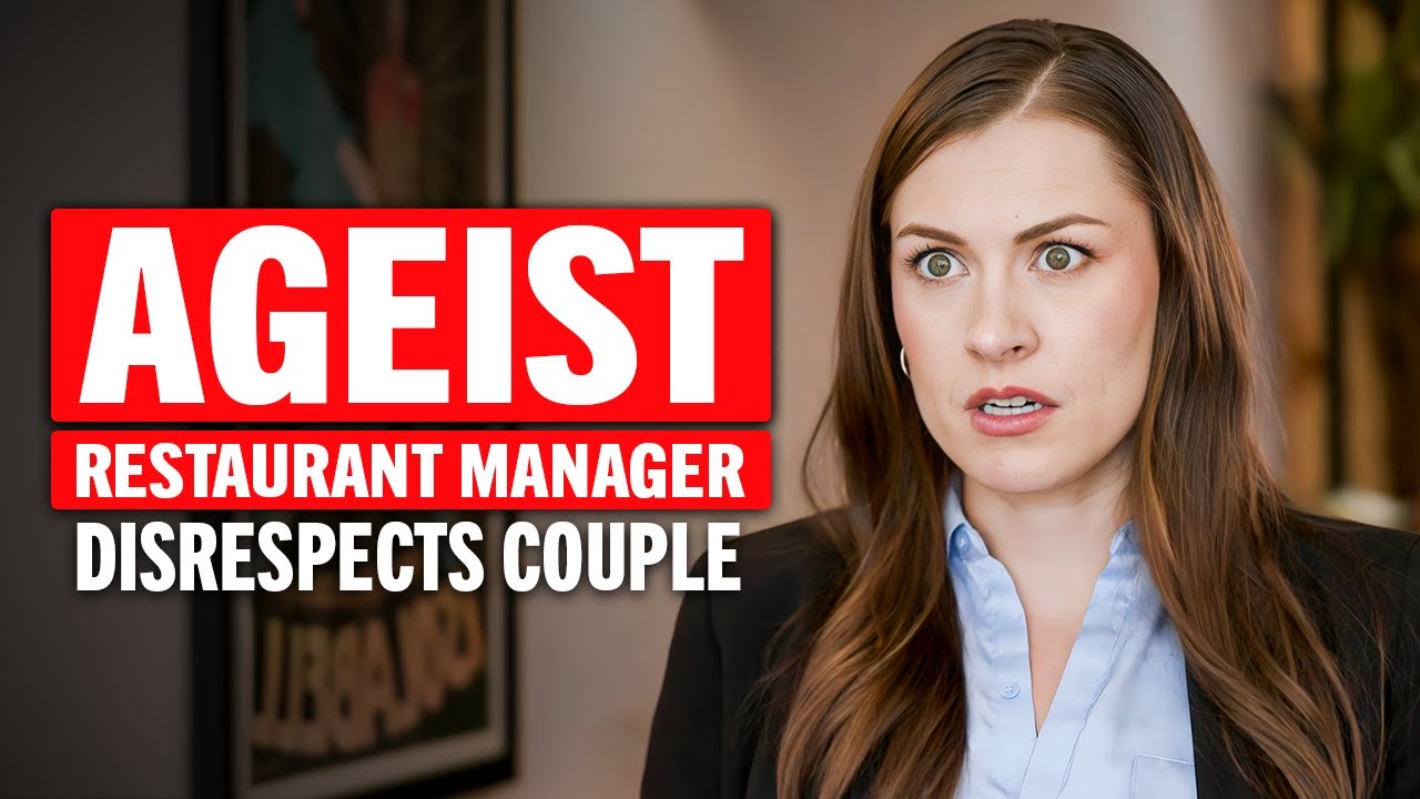 Ageist restaurant manager disrespects couple