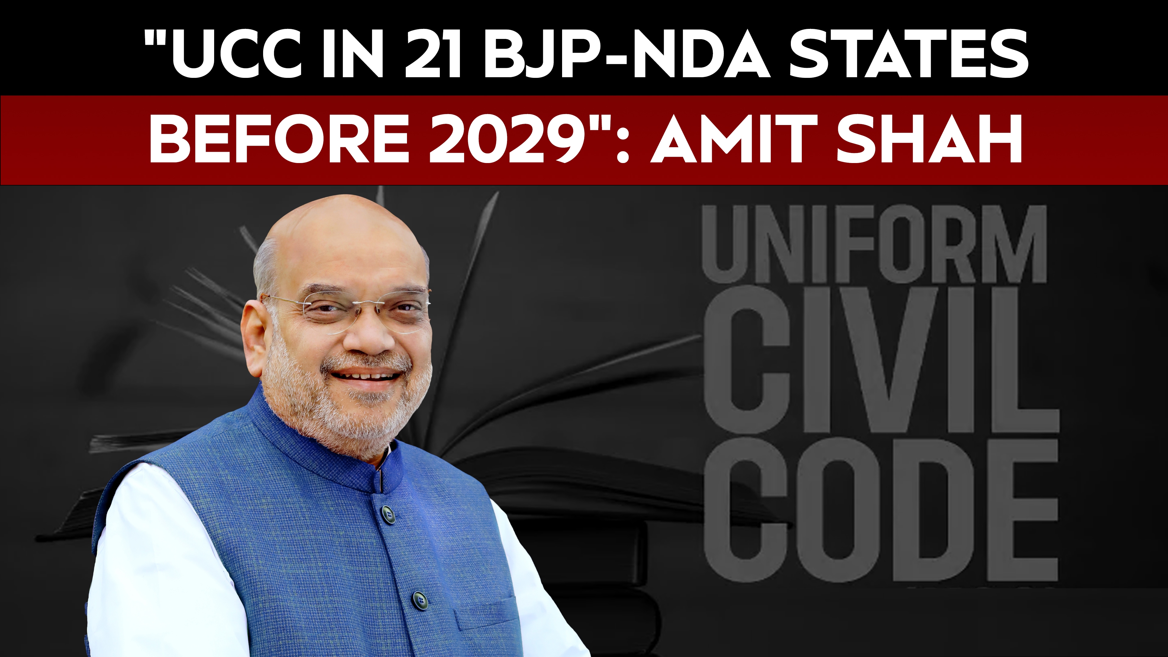 Uniform civil code will be introduced in 21 states before 2029: Amit Shah