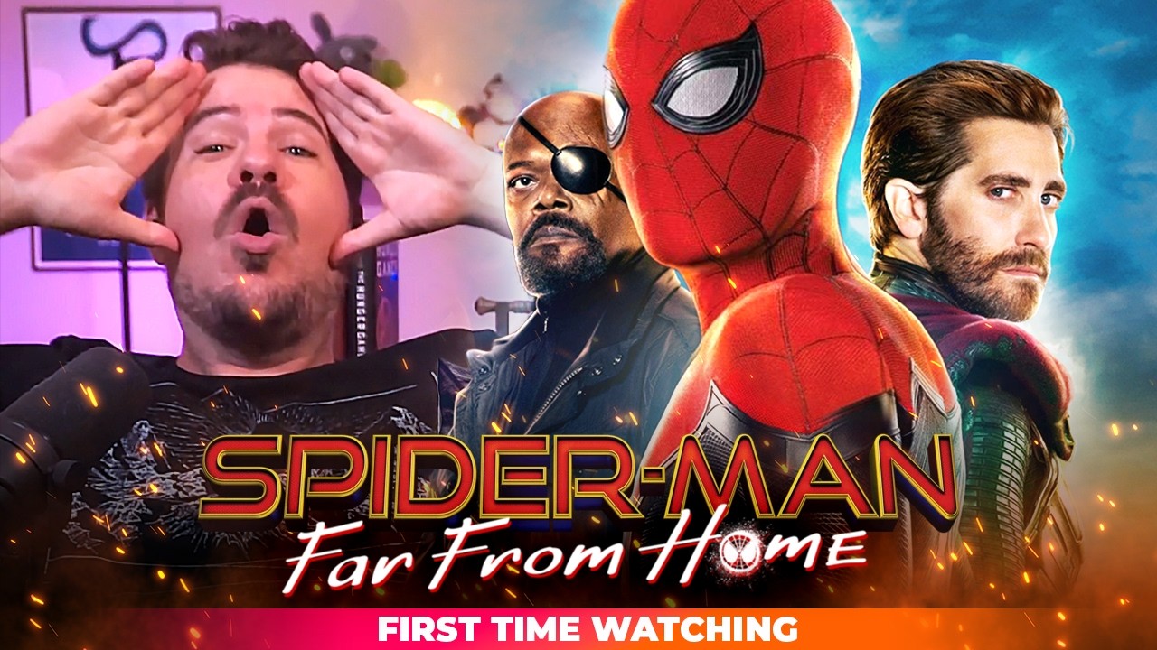 Spider-Man: Far from Home first time watching reaction – who is Mysterio