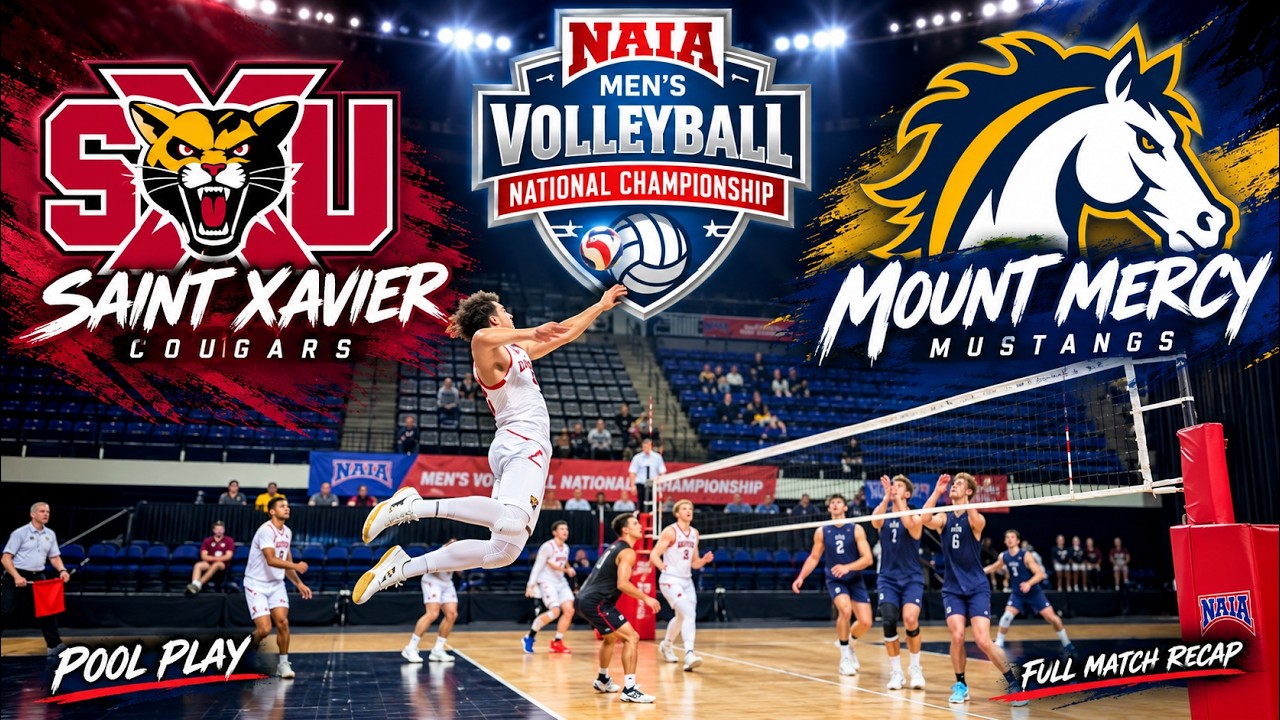 Saint Xavier vs Mount Mercy | 5-set NAIA Nationals thriller | Full ...
