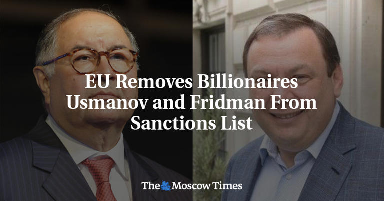 EU removes billionaires Usmanov and Fridman from sanctions list