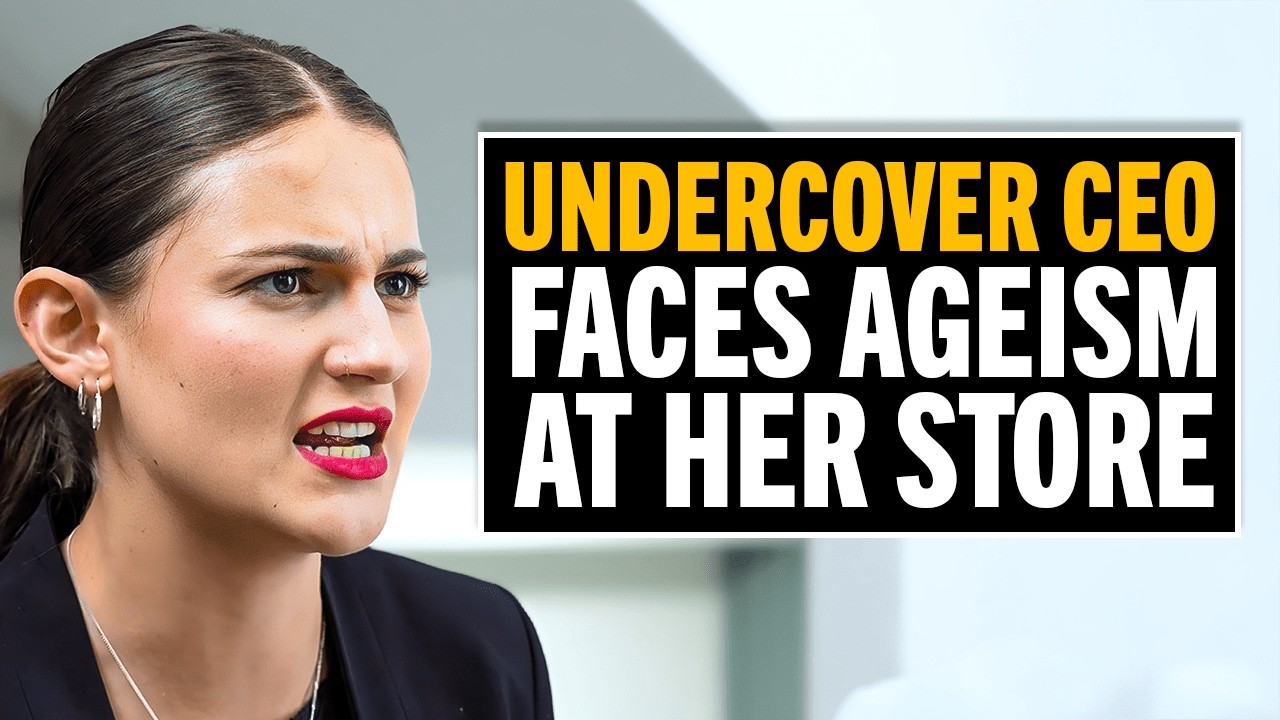Undercover CEO encounters jaw-dropping ageism at her own store