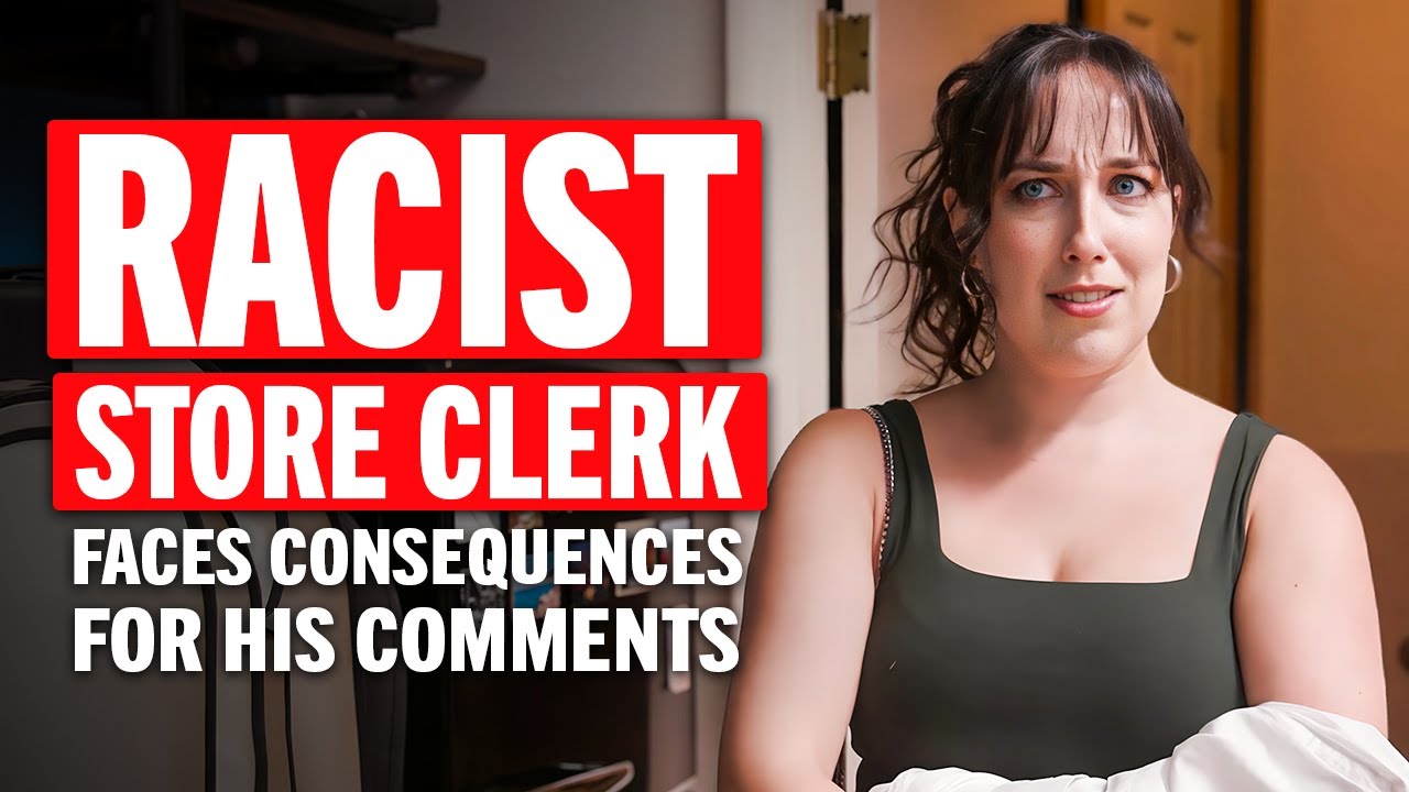 Racist store clerk learns a brutal lesson after humiliating a customer