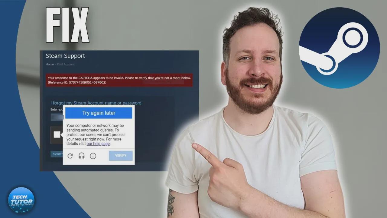 How to fix Steam captcha error