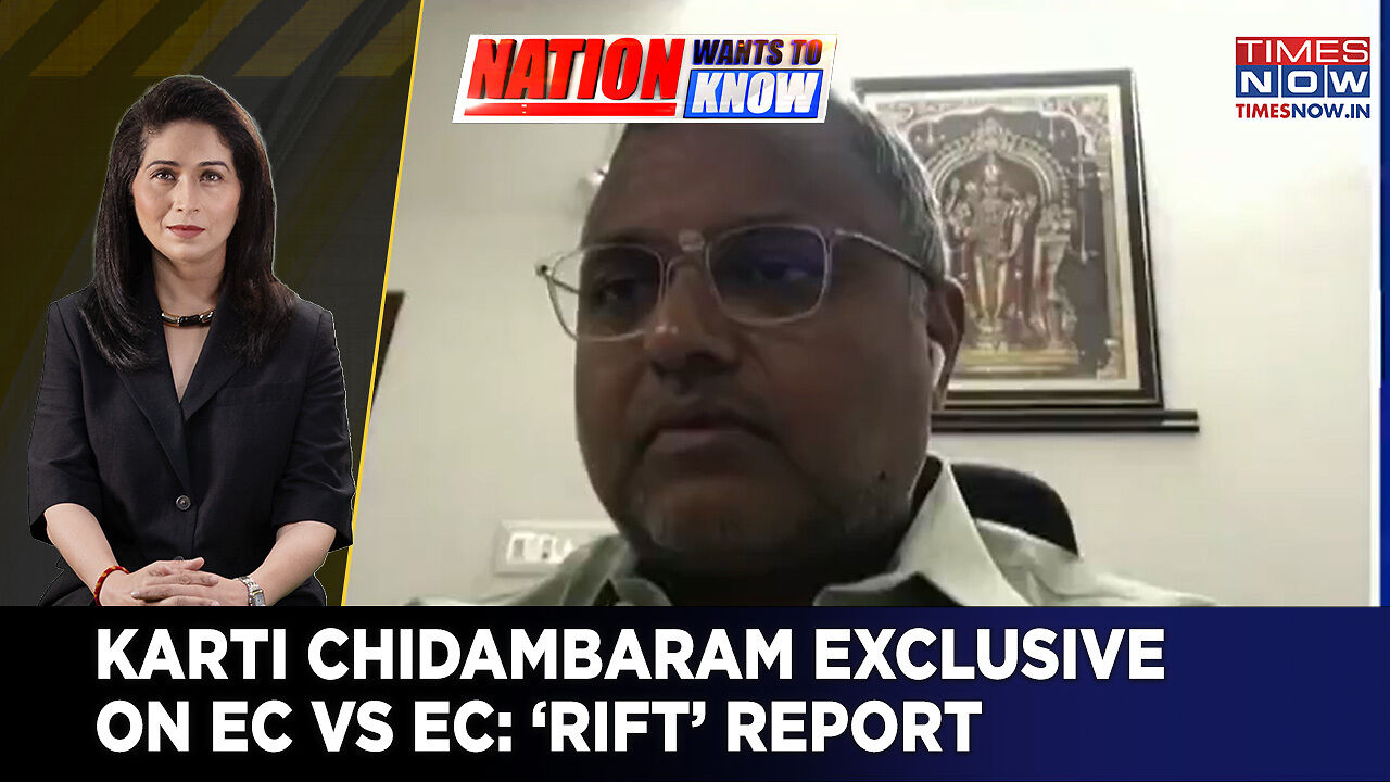Congress MP Karti Chidambaram exclusive interview on EC vs EC: 'Rift ...