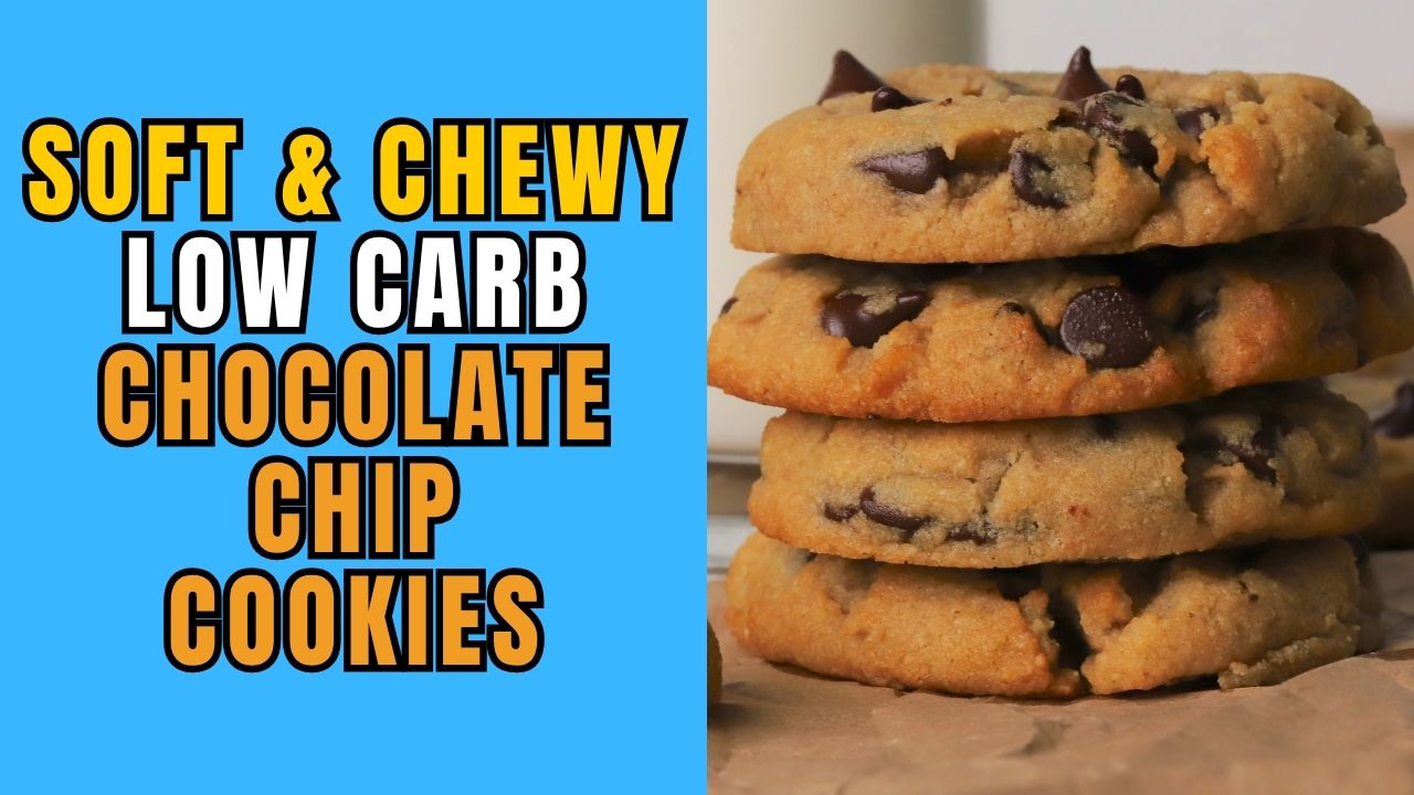 Soft and chewy low carb chocolate chip cookies