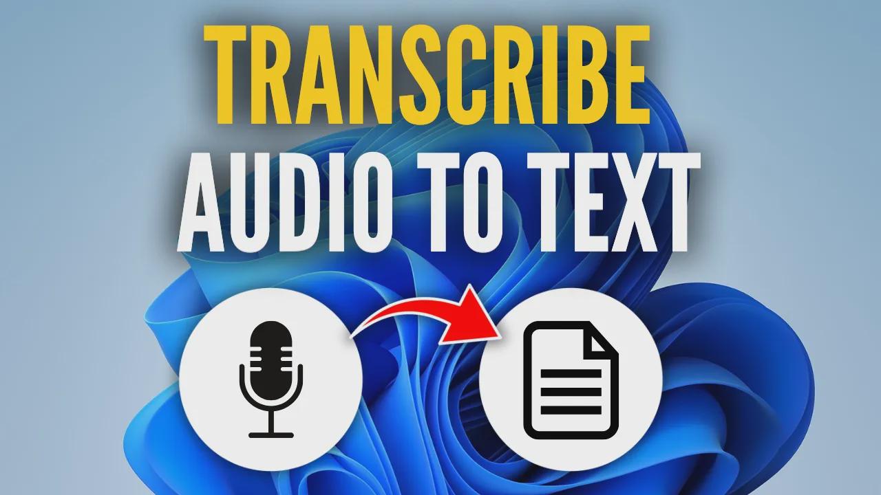 How to transcribe audio to text for free no download