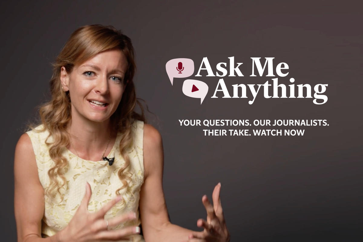 Ask our journalists a question and get an exclusive video response
