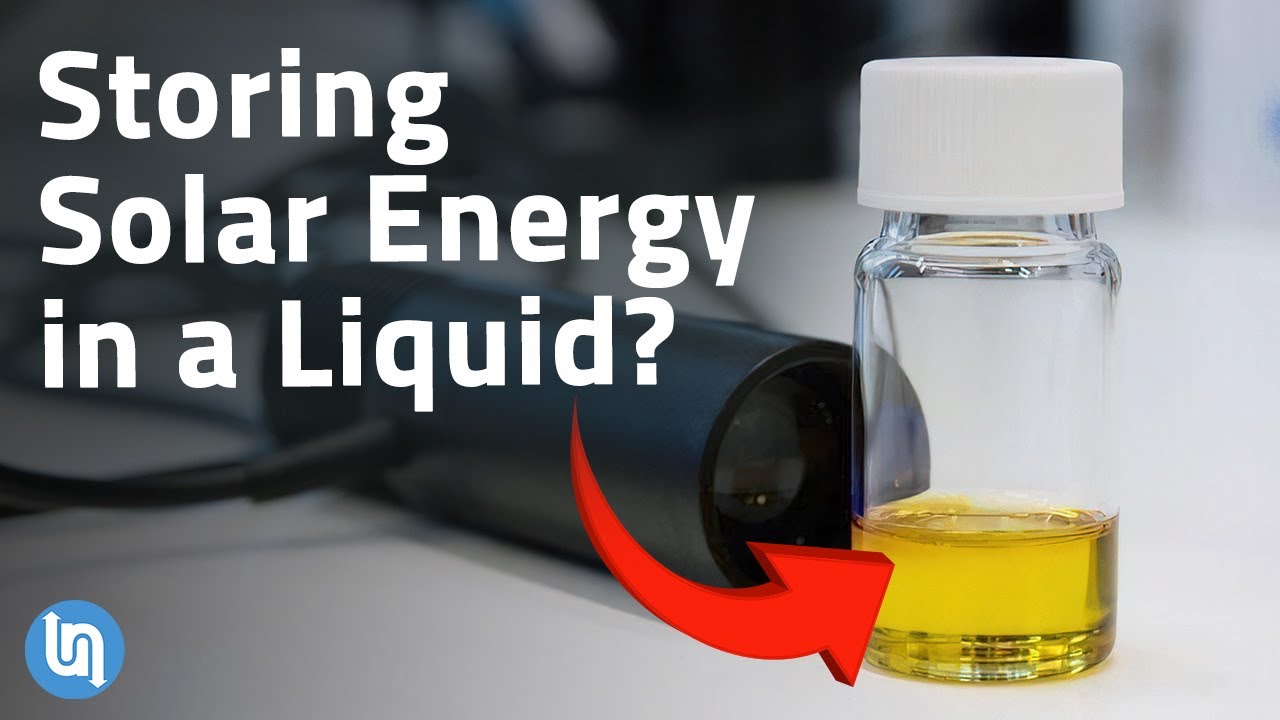 New solar storage tech: A liquid that holds energy for years