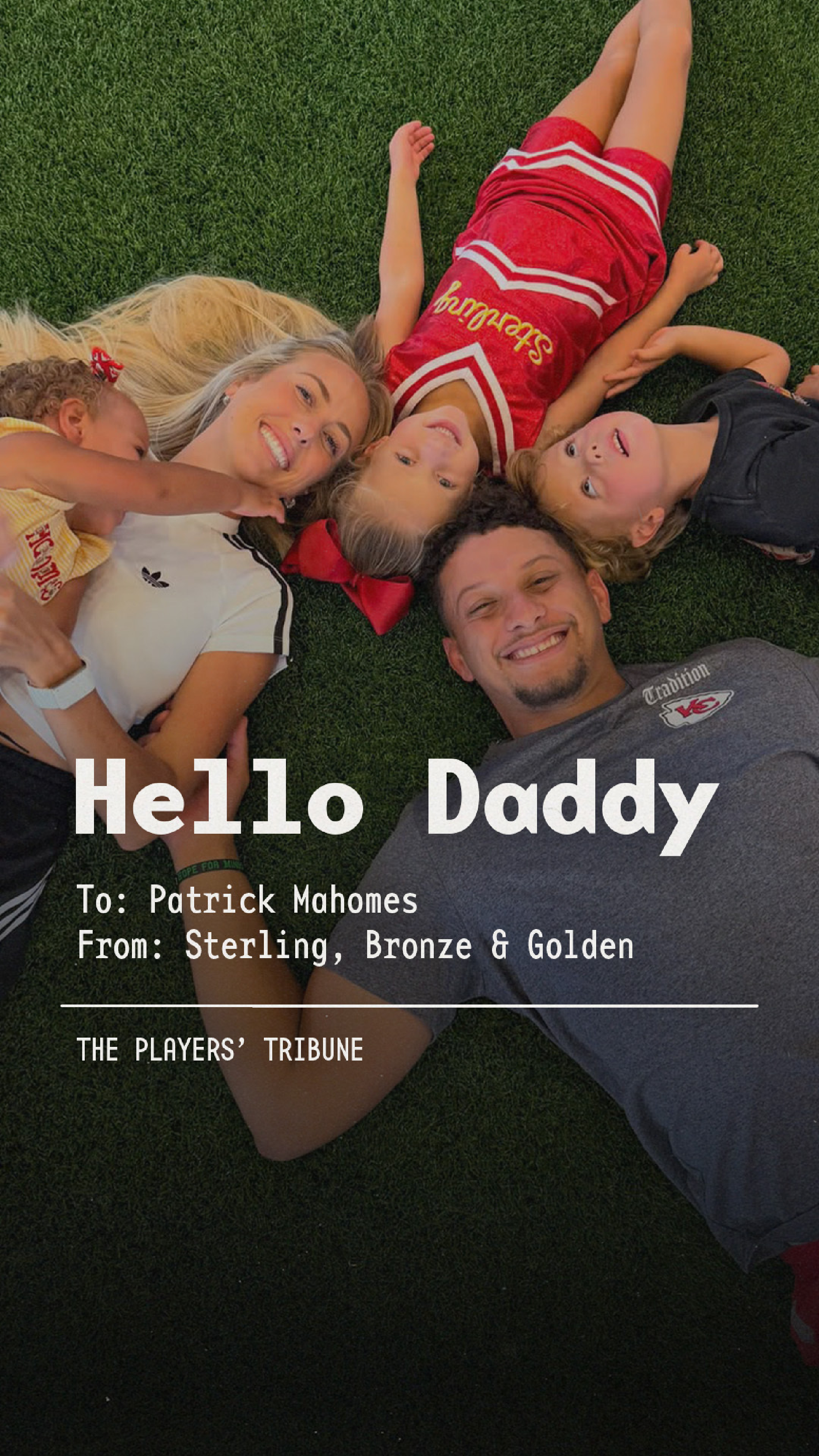 Hello daddy | Patrick Mahomes | The Players’ Tribune