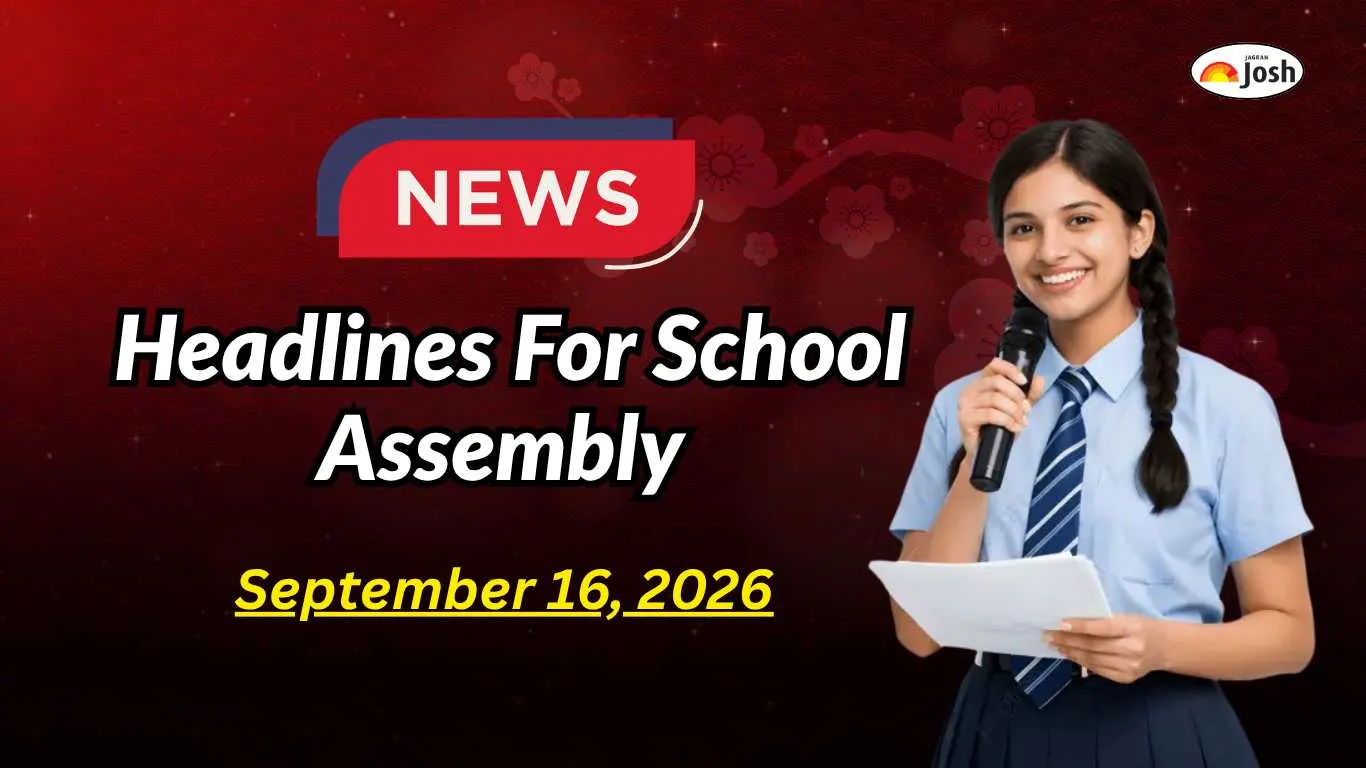 School assembly news headlines (September 16, 2026): BRICS summit ...