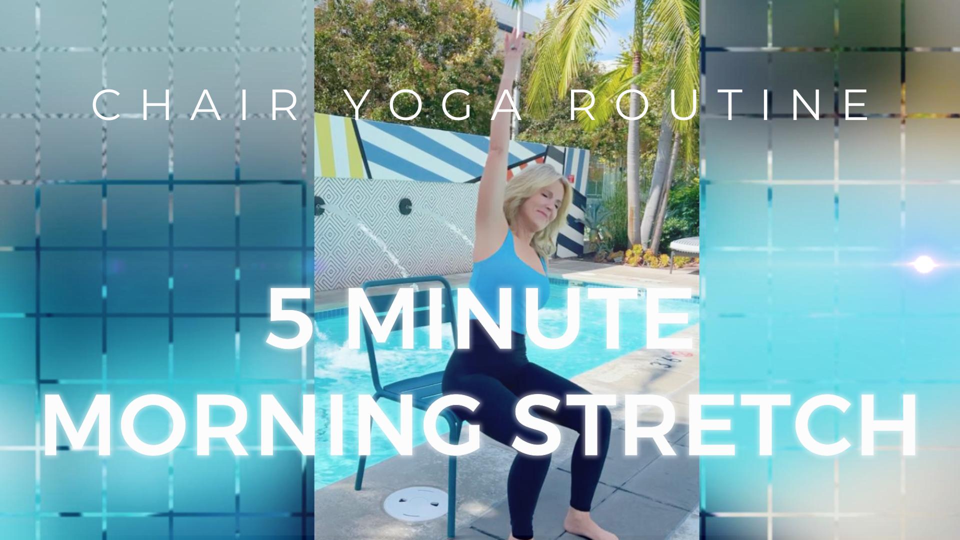 5 minute morning chair yoga routine for beginners