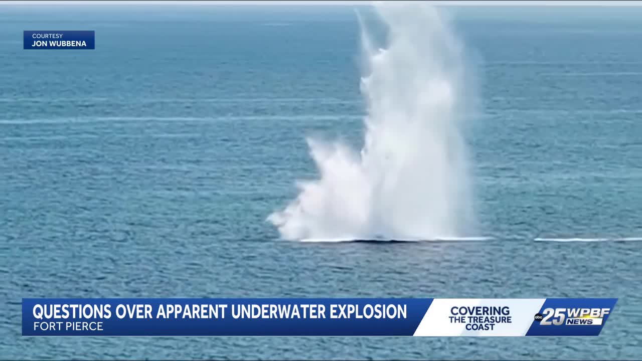 Underwater explosion off Fort Pierce coast linked to US Navy