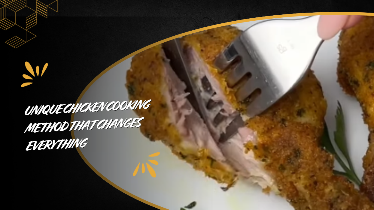 Unique chicken cooking method that changes everything