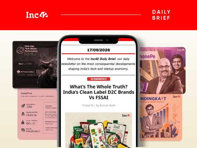 Clean label brands vs FSSAI, PhonePe eyes 2027 IPO & more