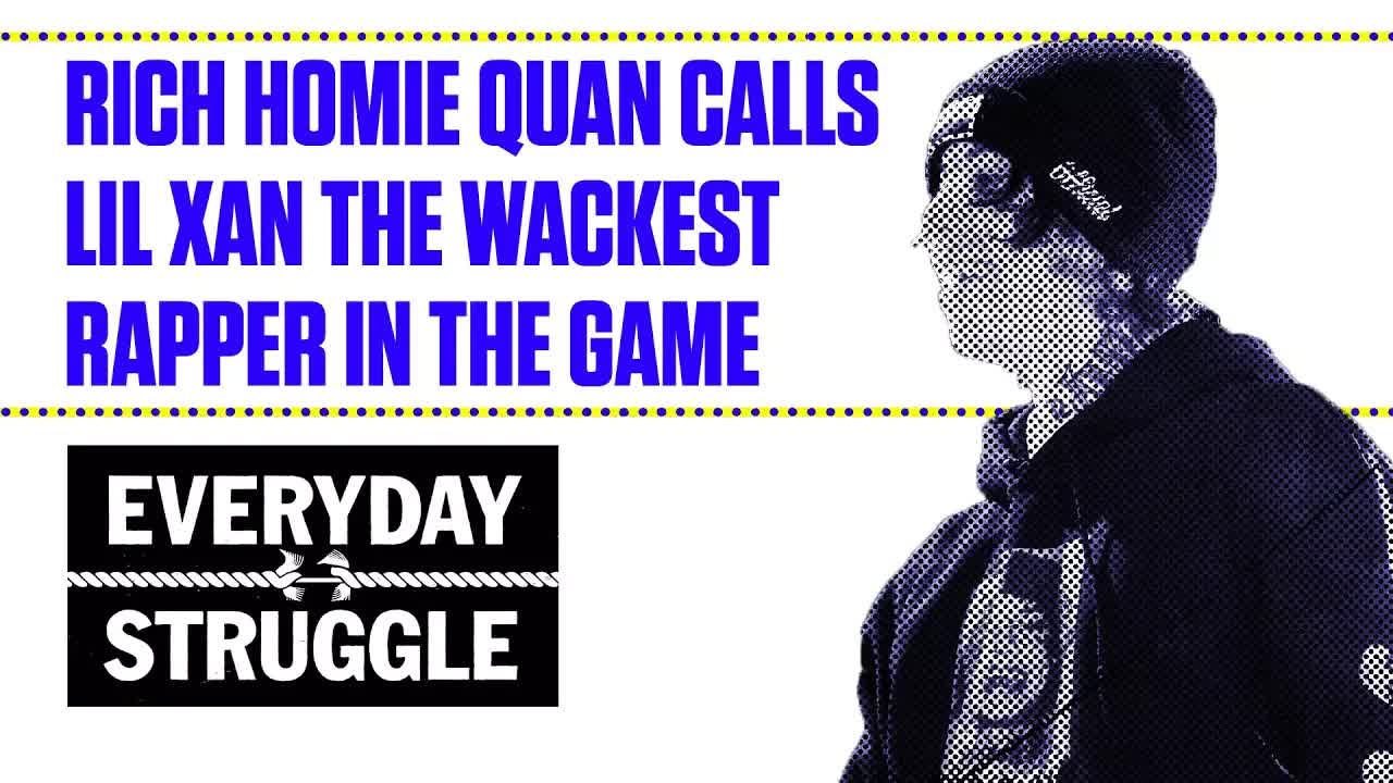 Rich Homie Quan calls Lil Xan the wackest rapper in the game | Everyday ...