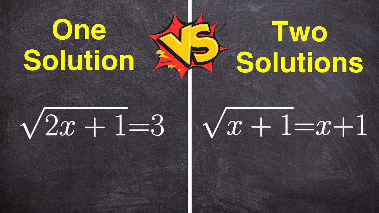Solve radical equation: one solution vs two solutions