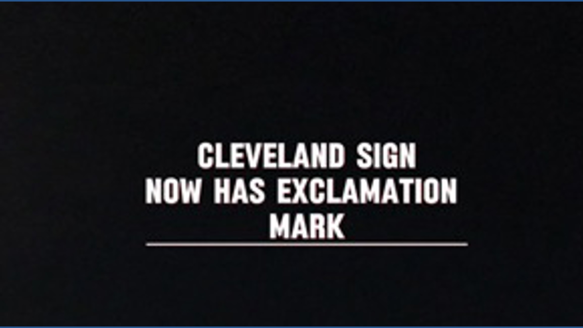 Script, Taylor's version: Cleveland script sign now has exclamation mark