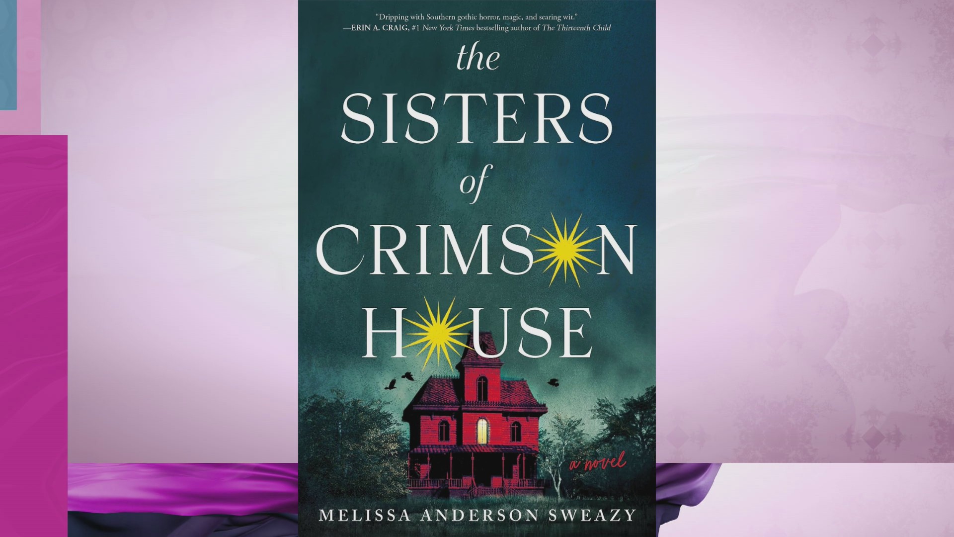 Melissa Sweazy: The Sisters of Crimson House