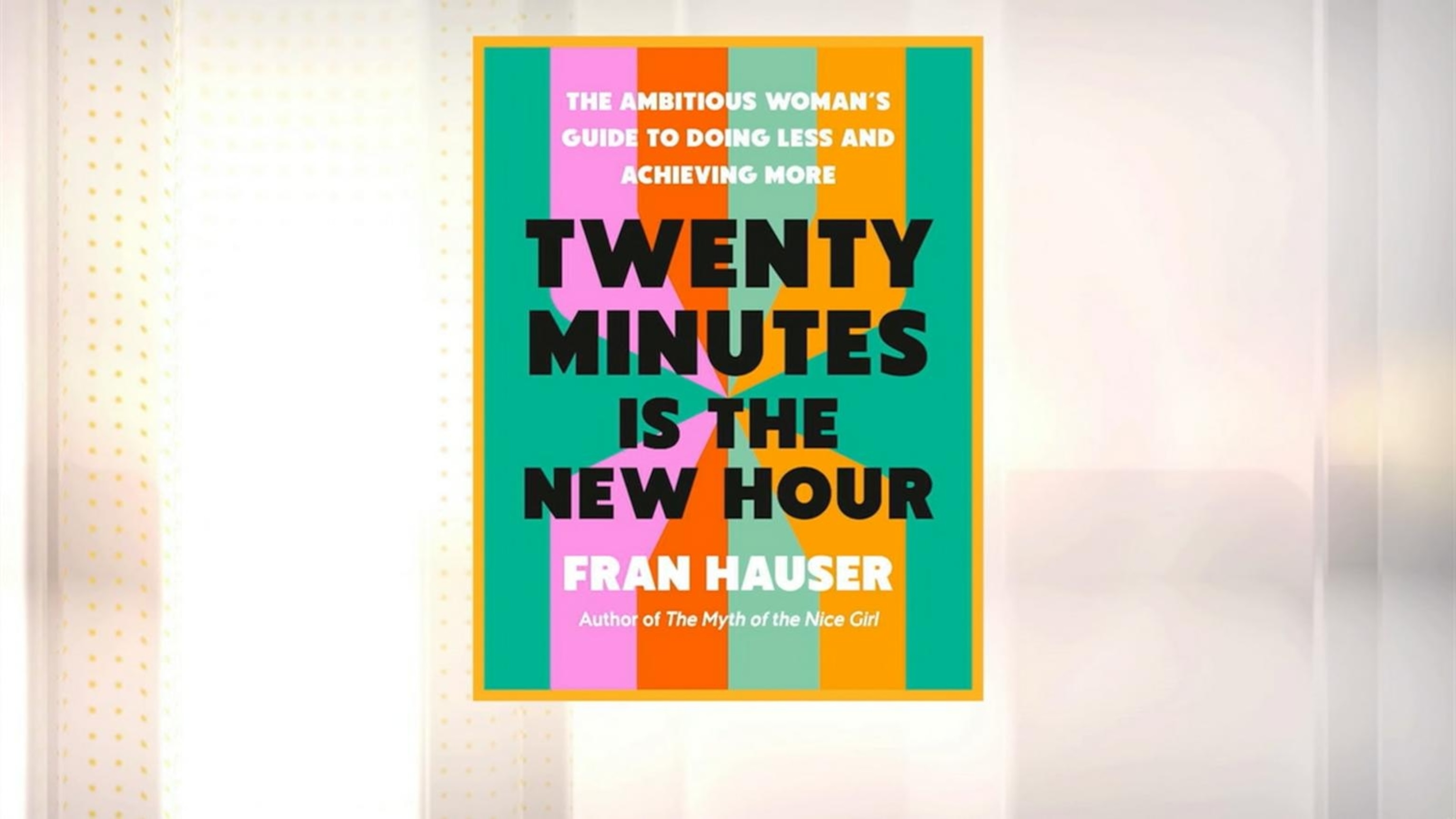 Fran Hauser talks new book, 'Twenty minutes is the new hour'
