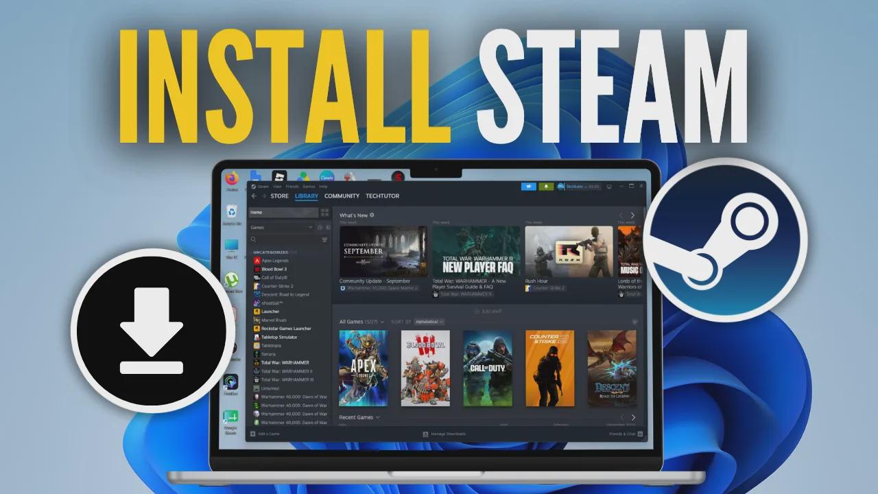 How to install Steam on Windows 11