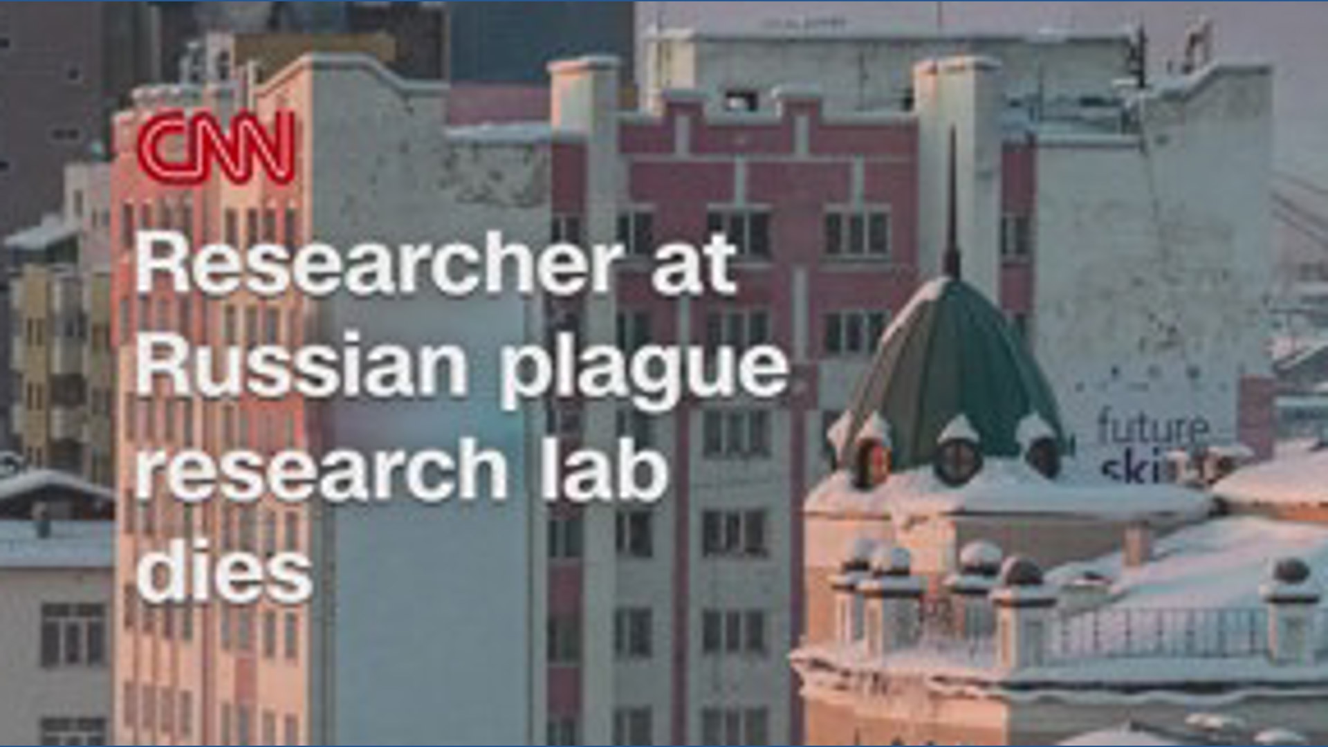 Woman dies after suspected lab accident at Russian plague institute