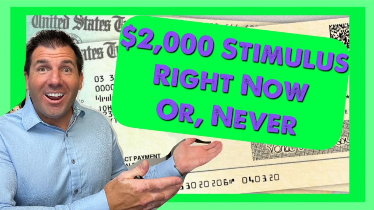 $2,000 stimulus check update: It’s now or never
