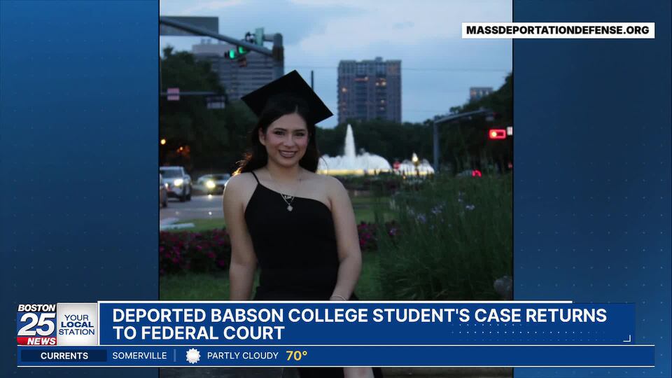 Deported Babson College student’s case returns to federal court amid ...