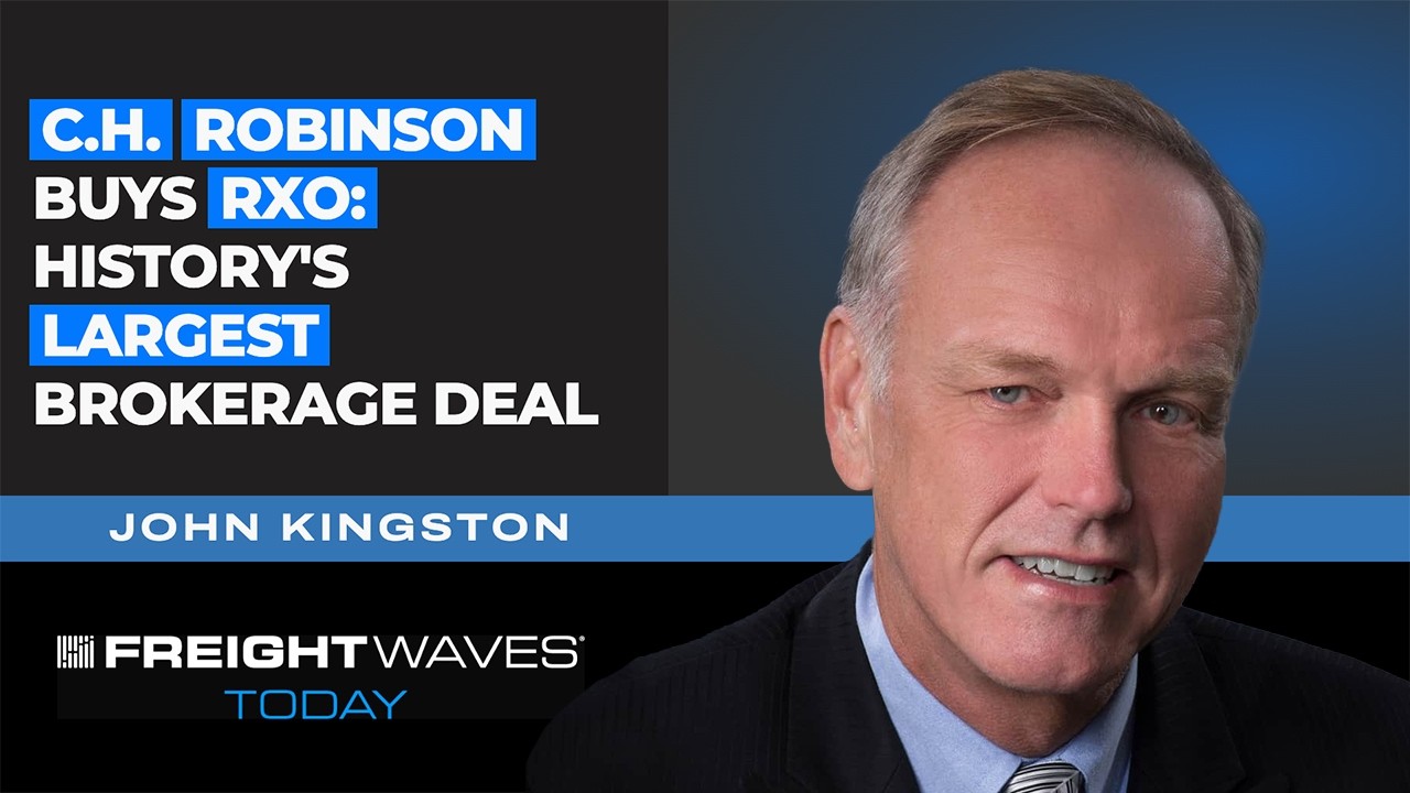 CH Robinson buys RXO: history's largest brokerage deal