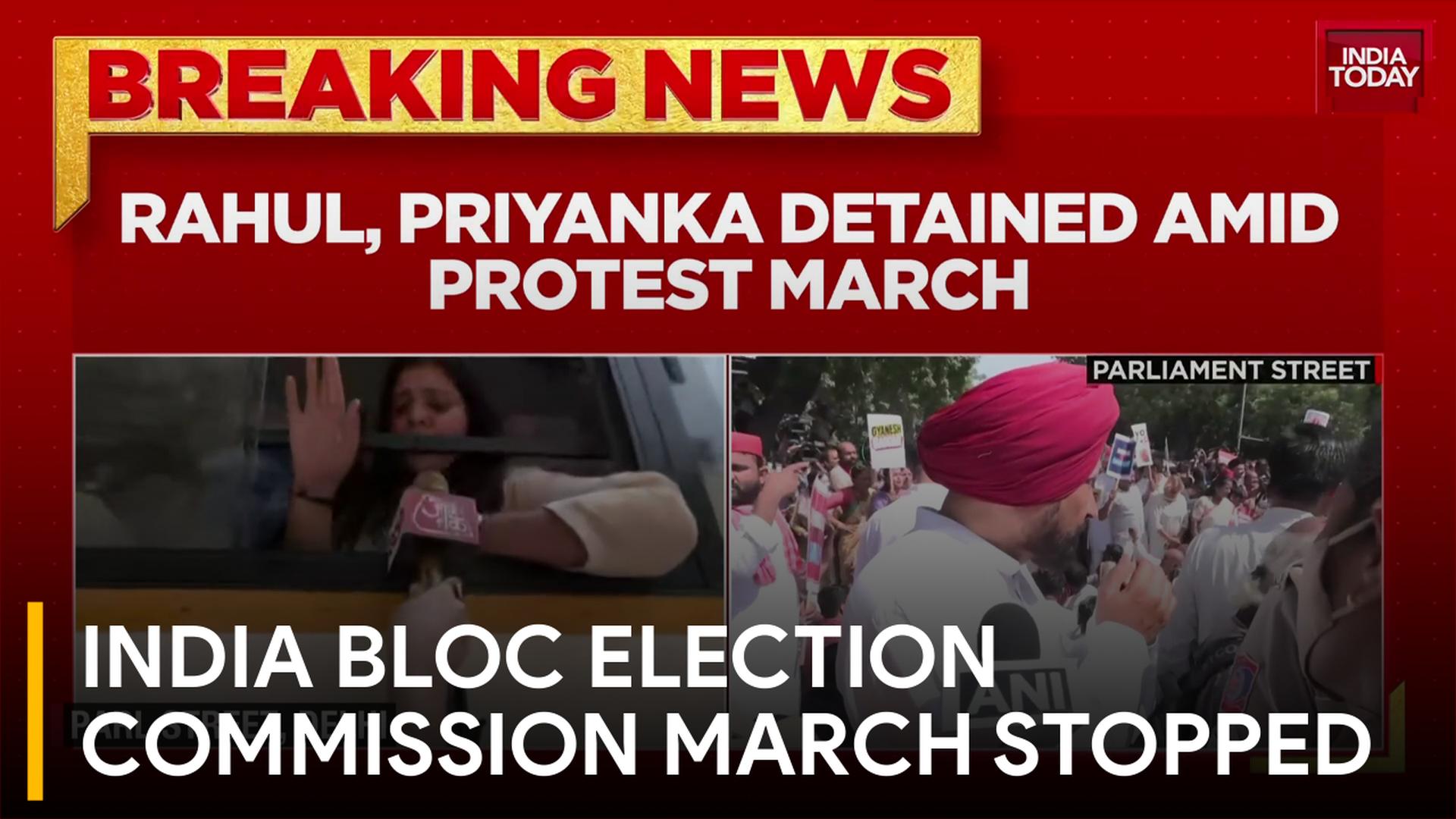 Rahul Gandhi detained, INDIA bloc marches to Election Commission over ...